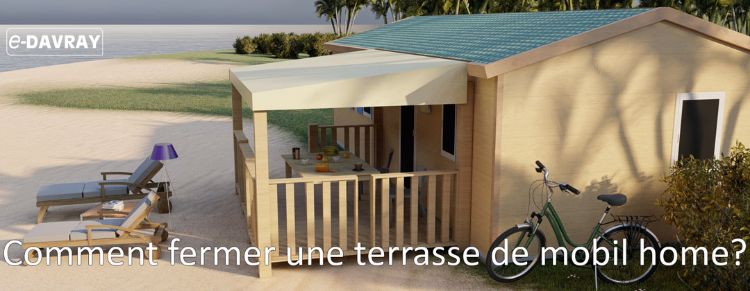 fermeture de terrasse de mobil home