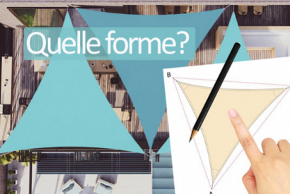 Comment choisir la forme d'une voile d'ombrage ?